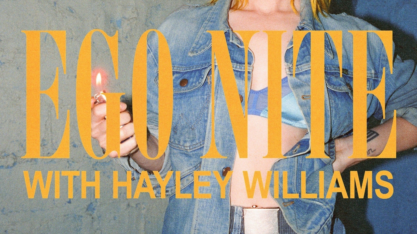 Ego Nite with Hayley Williams