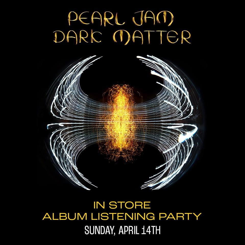 PEARL JAM "DARK MATTER" LISTENING PARTY