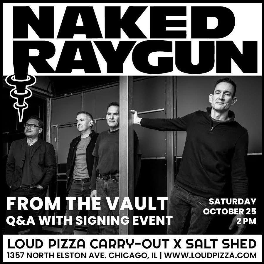 NAKED RAYGUN "From the Vault" In-Store Event