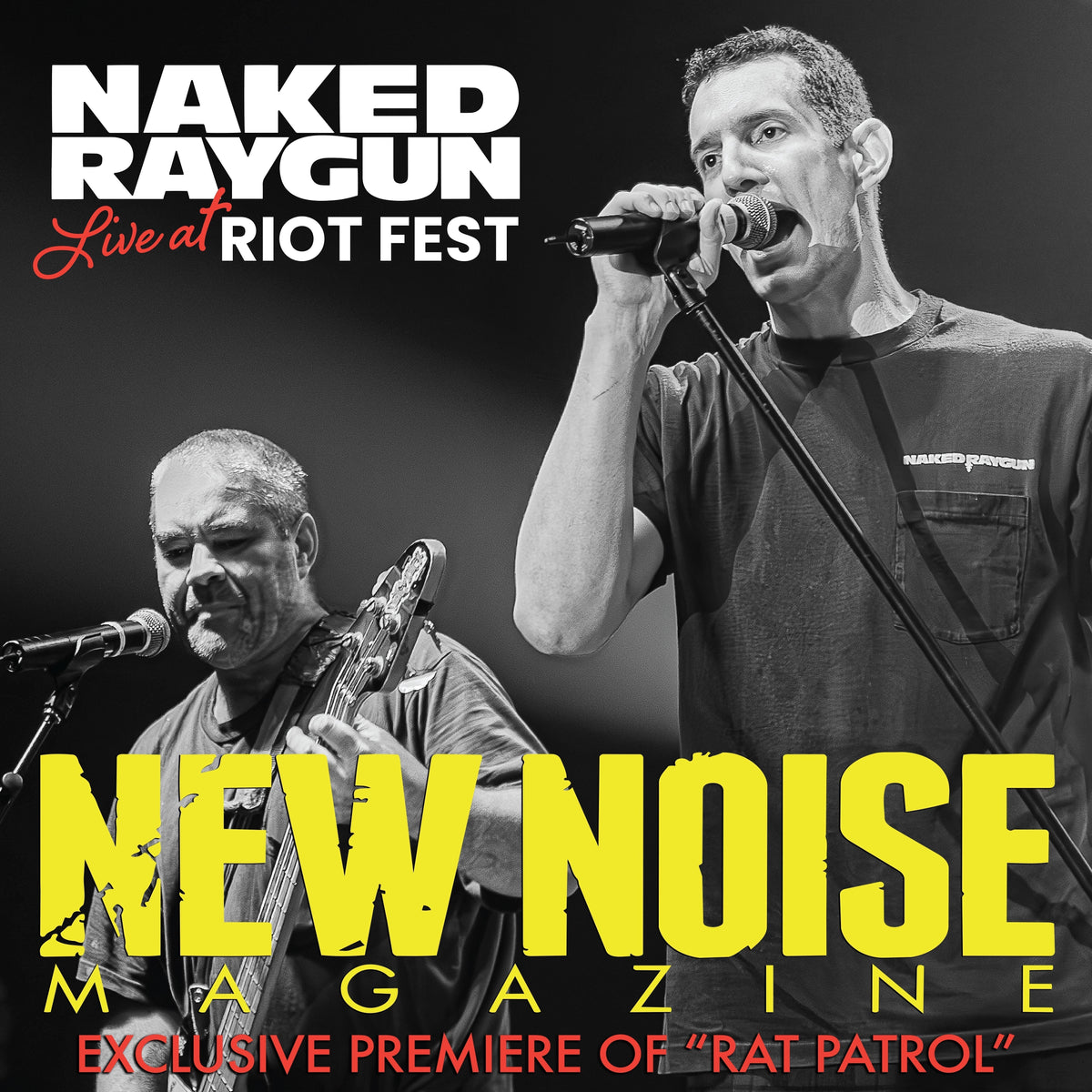EXCLUSIVE: NAKED RAYGUN "RAT PATROL (LIVE AT RIOT FEST 2006)" AT NEW NOISE MAGAZINE