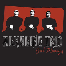 Alkaline Trio "Good Mourning" (2026 Reissue)